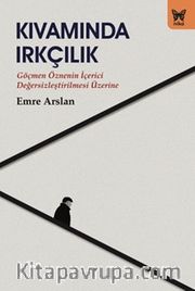 Kıvamında Irkçılık