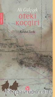 Öteki Koçgri <br /> Karabel Tarihi