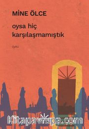 Oysa Hiç Karşılaşmamıştık