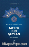 Kur'an ve Sünnete Göre Melek, Cin, Şeytan