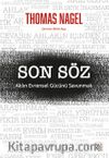 Son Söz & Aklın Evrensel Gücünü Savunmak