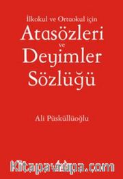İlköğretim İçin Atasözleri ve Deyimler Sözlüğü