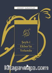 Şeyh-i Ekber'in Yolunda