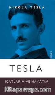 Tesla <br /> İcatlarım ve Hayatım