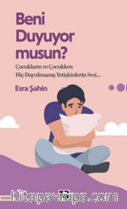 Beni Duyuyor Musun?