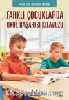 Farklı Çocuklarda Okul Başarısı Kılavuzu