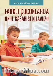Farklı Çocuklarda Okul Başarısı Kılavuzu