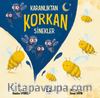 Kitabın Adı Karanlıktan Korkan Sinekler