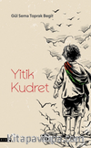 Yitik Kudret