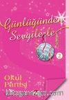 Günlüğünden Sevgilerle / Okul Partisi