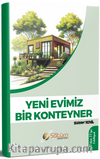 Yeni Evimiz Bir Konteyner