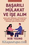 Adayları Tanımak, Potansiyeli Keşfetmek ve Doğru Kararı Vermek İçin Stratejiler