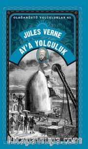 Ay'a  Yolculuk / Olağanüstü Yolculuklar 45