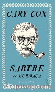 Sartre ve Kurmaca