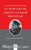 19. Yüzyılın Son Çeyreğinde N.F. Petrovski'nin Taşkent ve Kaşgar Mektupları