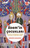 Adem'in Çocukları & Çiviyazılı Kaynaklar, Tevrat, İnciller ve Kur'an'a Göre