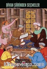 Divan Şiirlerinden Seçmeler
