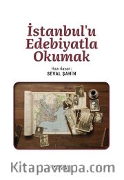 İstanbul'u Edebiyatla Okumak