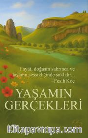 Yaşamın Gerçekleri