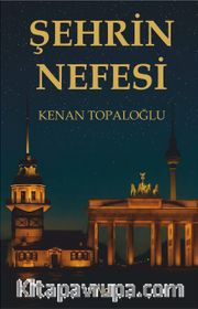 Şehrin Nefesi