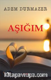 Aşığım