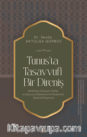 Tunus'ta Tasavvufî Bir Direniş
