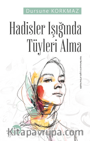 Hadisler Işığında Tüyleri Alma