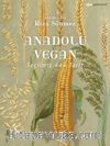 Anadolu Vegan & Seçilmiş 444 Tarif