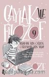 Çaylak İle Filozof 9 / Yaşamak İçin Öğren, Öğrenmek İçin Yaşa!