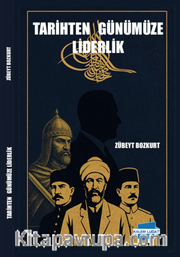 Tarihten Günümüze Liderlik 