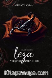 Leza Yalgın Serisi 2 / Ateşin Bilinmez Ruhu