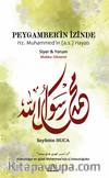 Peygamber'in İzinde Hz. Muhammed'in (a.s.) Hayatı & Mekke Dönemi