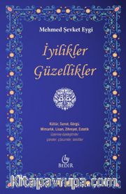 İyilikler Güzellikler
