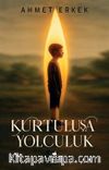 Kurtuluşa Yolculuk