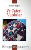 Ve Cafer'i Vurdular