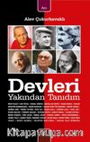 Devleri Yakından Tanıdım