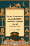 Kur'an Kavramlarını Anlamada Cahiliye Döneminin Bilmenin Önemi (Veli Kavramı Örneği)