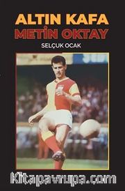 Altın Kafa Metin Oktay (Renkli Baskı)