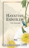 Hayattan Esintiler