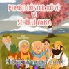Pembe Düşler ve Sihirli Ayna