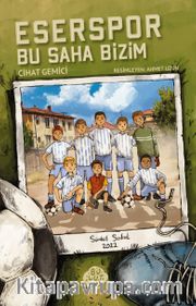 Eserspor - Bu Saha Bizim
