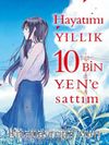 Hayatımı Yıllık 10 Bin Yen'e Sattım