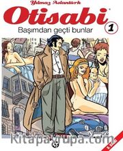 Otisabi 1 / Başımdan Geçti Bunlar