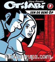 Otisabi 7 / Sen De Beni Öp