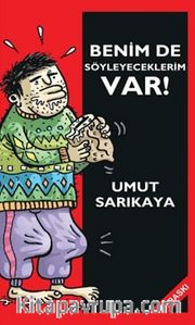 Benim De Söyleyeceklerim Var Cilt 1