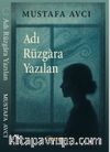 Adı Rüzgara Yazılan