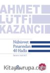 Nübüvvet Pınarından Kırk Hadis