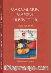 Makamların Manevi Hüviyetleri