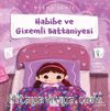 Habibe ve Gizemli Battaniyesi