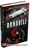 Arhavili 1: Medcezir (Ciltli)